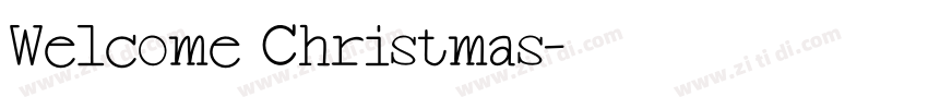 Welcome Christmas字体转换 Welcome Christmas字体转换